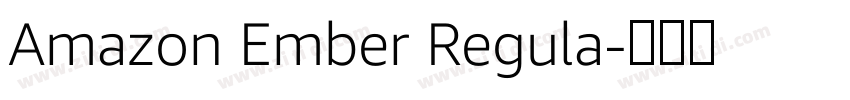 Amazon Ember Regula字体转换 Amazon Ember Regula字体转换